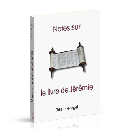 NOTES SUR LE LIVRE DE JEREMIE