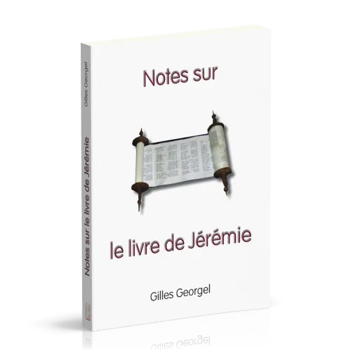 NOTES SUR LE LIVRE DE JEREMIE