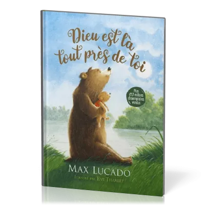 DIEU EST LA, TOUT PRES DE TOI