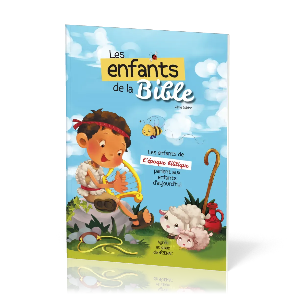 ENFANTS DE LA BIBLE (LES) - 2 ième EDITION - LES ENFANTS DE LA BIBLE PARLENT AUX ENFANTS D'AUJOURD'