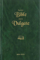 SAINTE BIBLE SELON LA VULGATE (LA) -