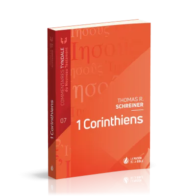 1 CORINTHIENS - COMMENTAIRES TYNDALE DU NOUVEAU TESTAMENT - VOLUME 7