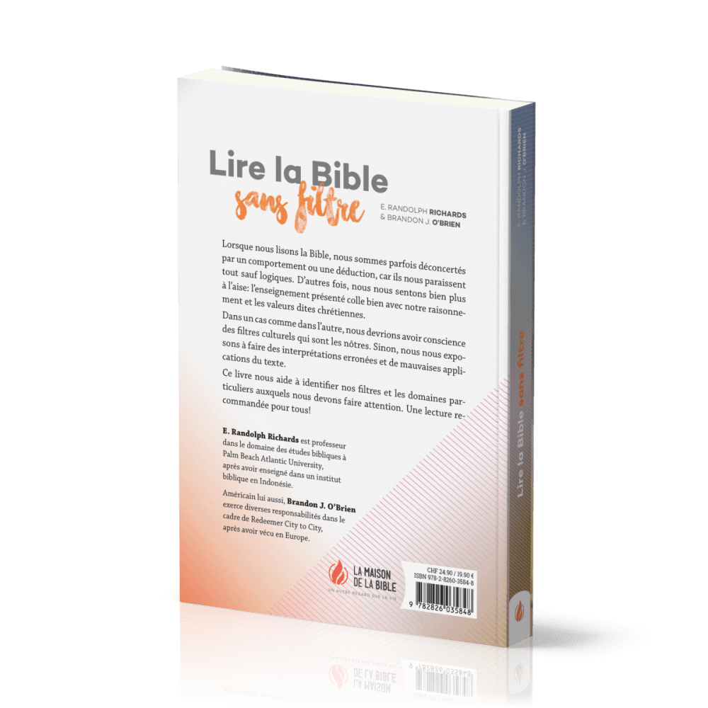 LIRE LA BIBLE SANS FILTRE - QUAND NOS LUNETTES OCCIDENTALES NOUS (DES)ORIENTENT