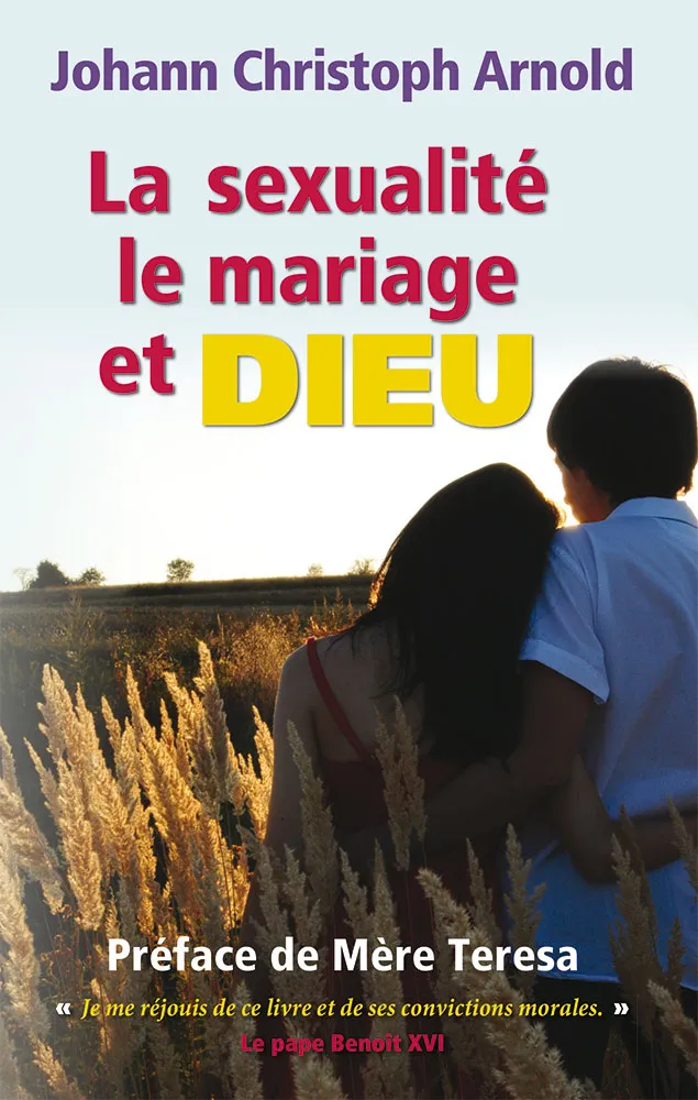 SEXUALITE LE MARIAGE ET DIEU (LA)