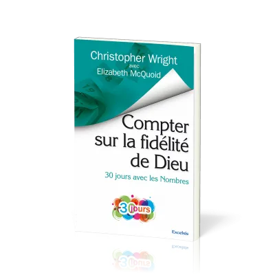 COMPTER SUR LA FIDELITE DE DIEU - 30 JOURS AVEC LES NOMBRES