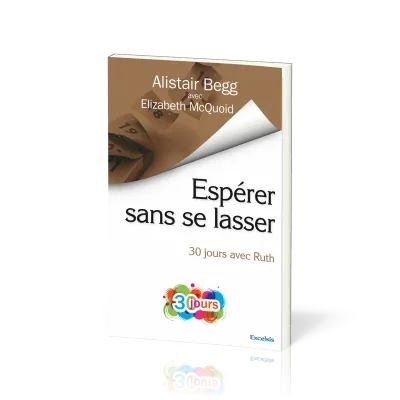 ESPERER SANS SE LASSER - 30 JOURS AVEC RUTH
