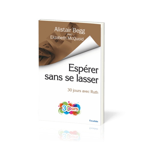 ESPERER SANS SE LASSER - 30 JOURS AVEC RUTH