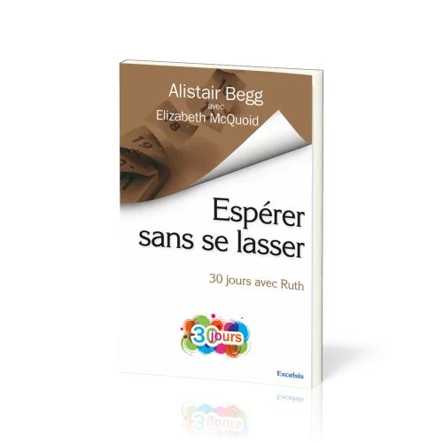 ESPERER SANS SE LASSER - 30 JOURS AVEC RUTH