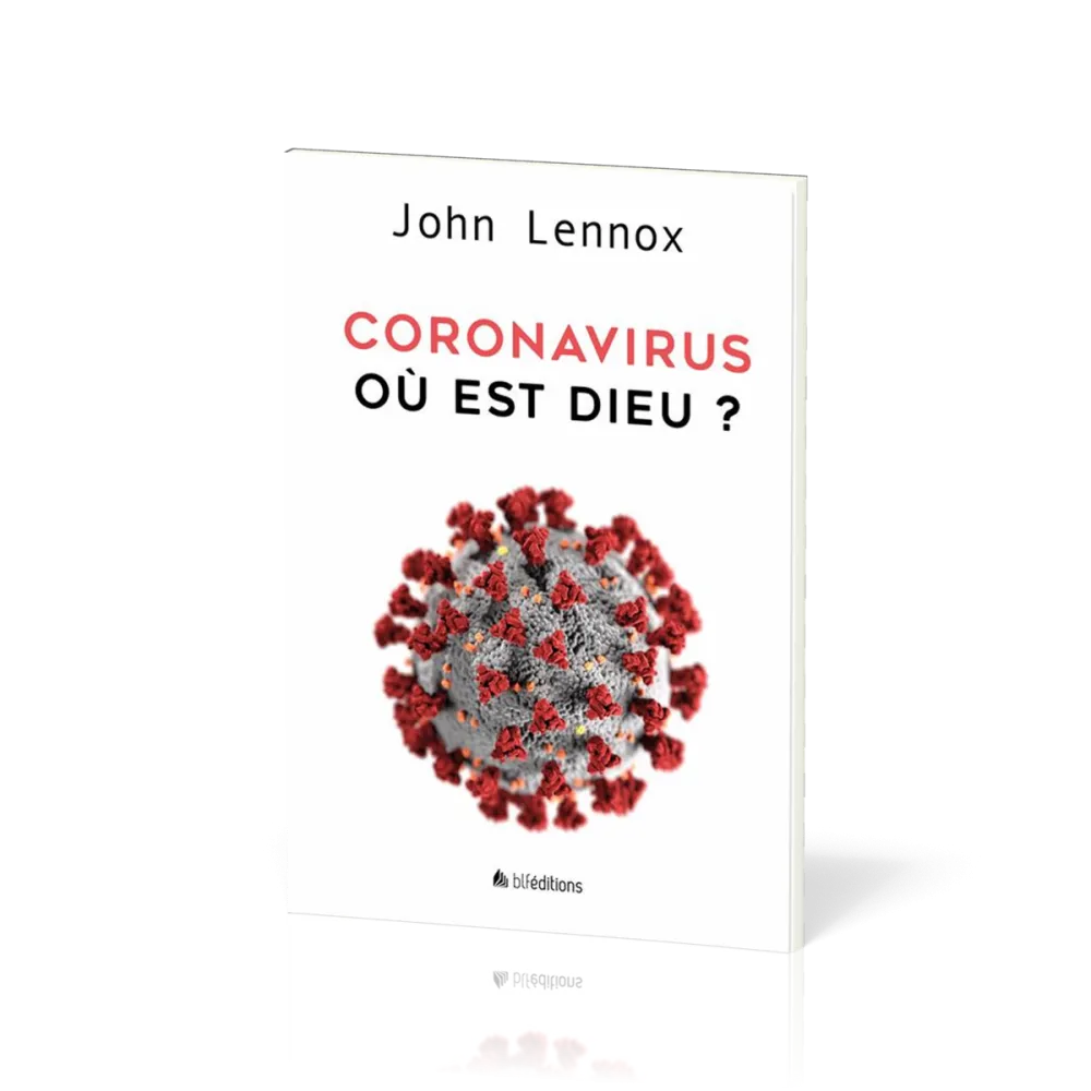 CORONAVIRUS OU EST DIEU ?
