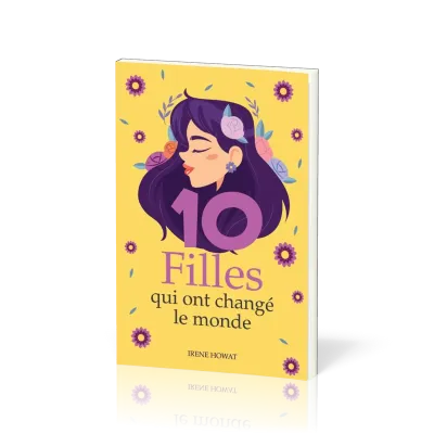 10 FILLES QUI ONT CHANGE LE MONDE