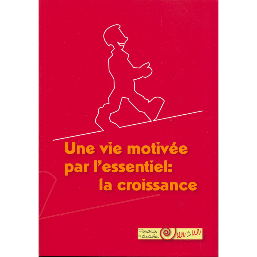 UNE VIE MOTIVEE PAR L'ESSENTIEL - COMMUNICATION (LA)