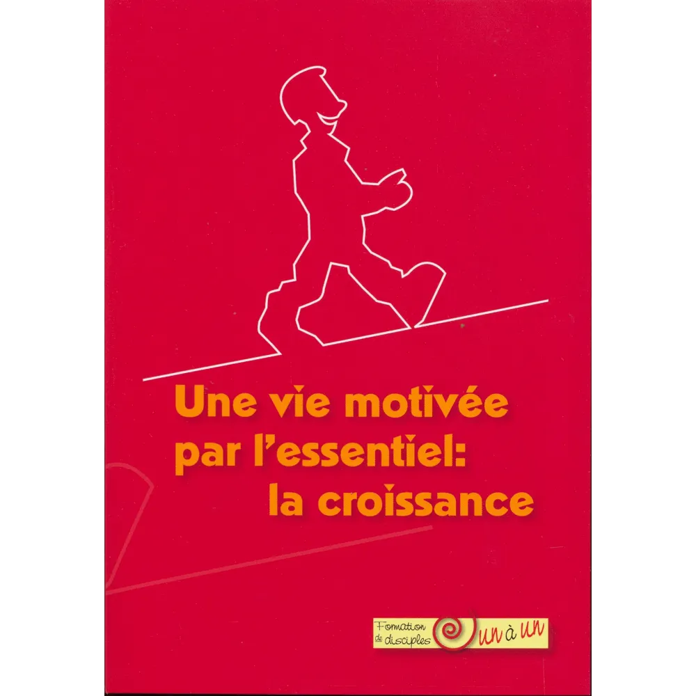 UNE VIE MOTIVEE PAR L'ESSENTIEL - COMMUNICATION (LA)
