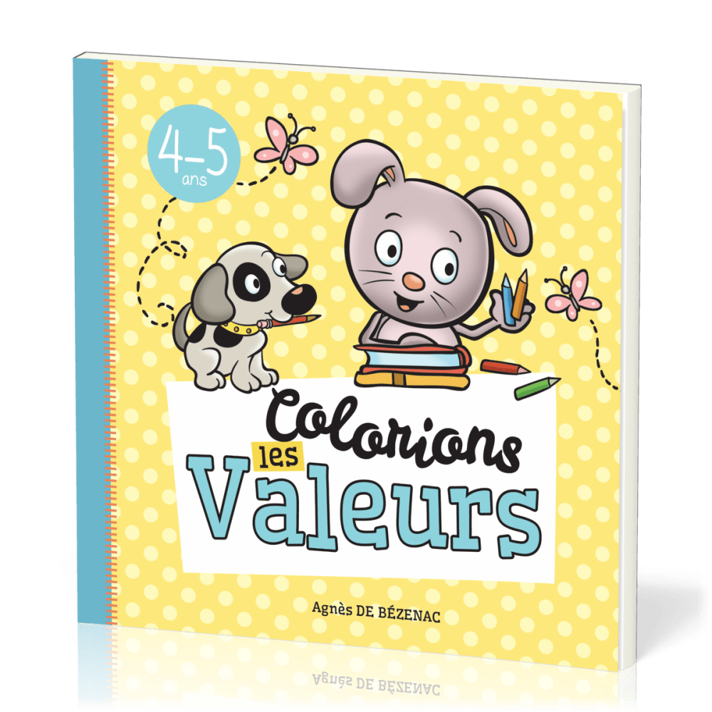 COLORIONS LES VALEURS (4-5 ANS)