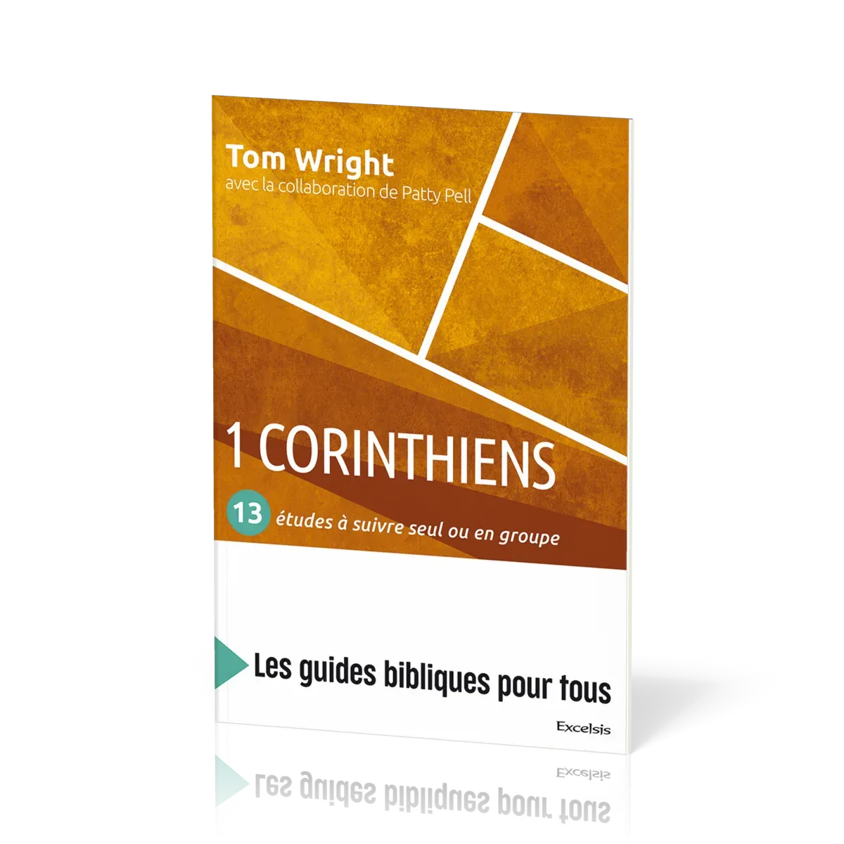 1 CORINTHIENS - 13 ETUDES A SUIVRE SEUL OU EN GROUPE