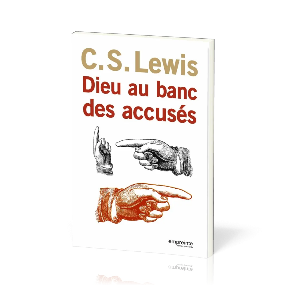 DIEU AU BANC DES ACCUSES - NOUVELLE EDITION