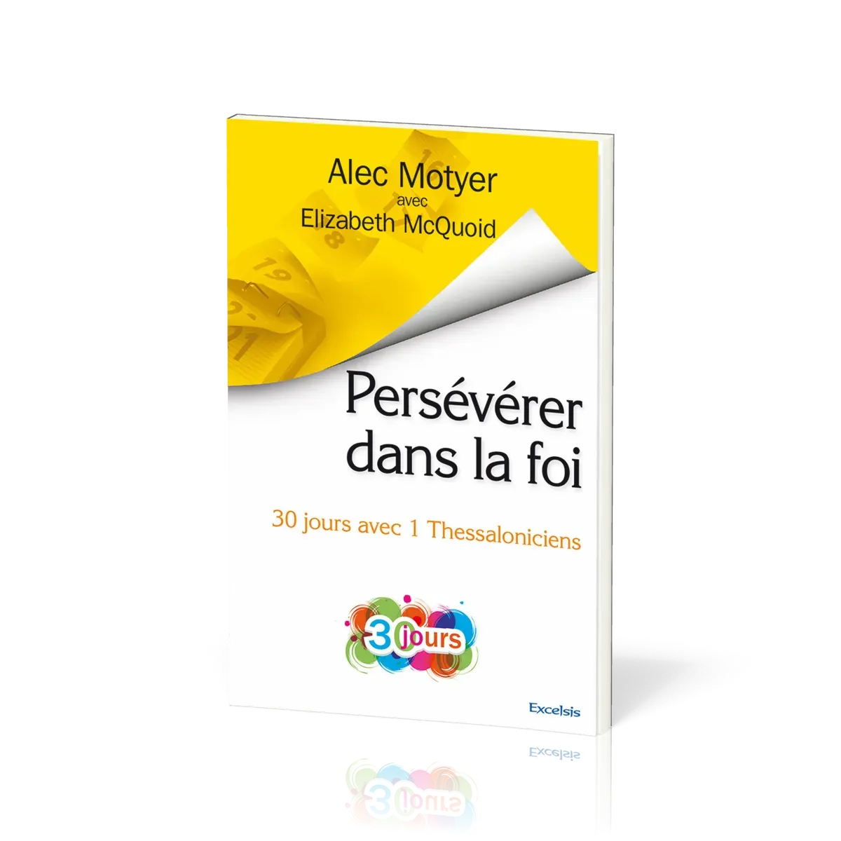 PERSEVERER DANS LA FOI - 30 JOURS AVEC 1 THESSALONICIENS