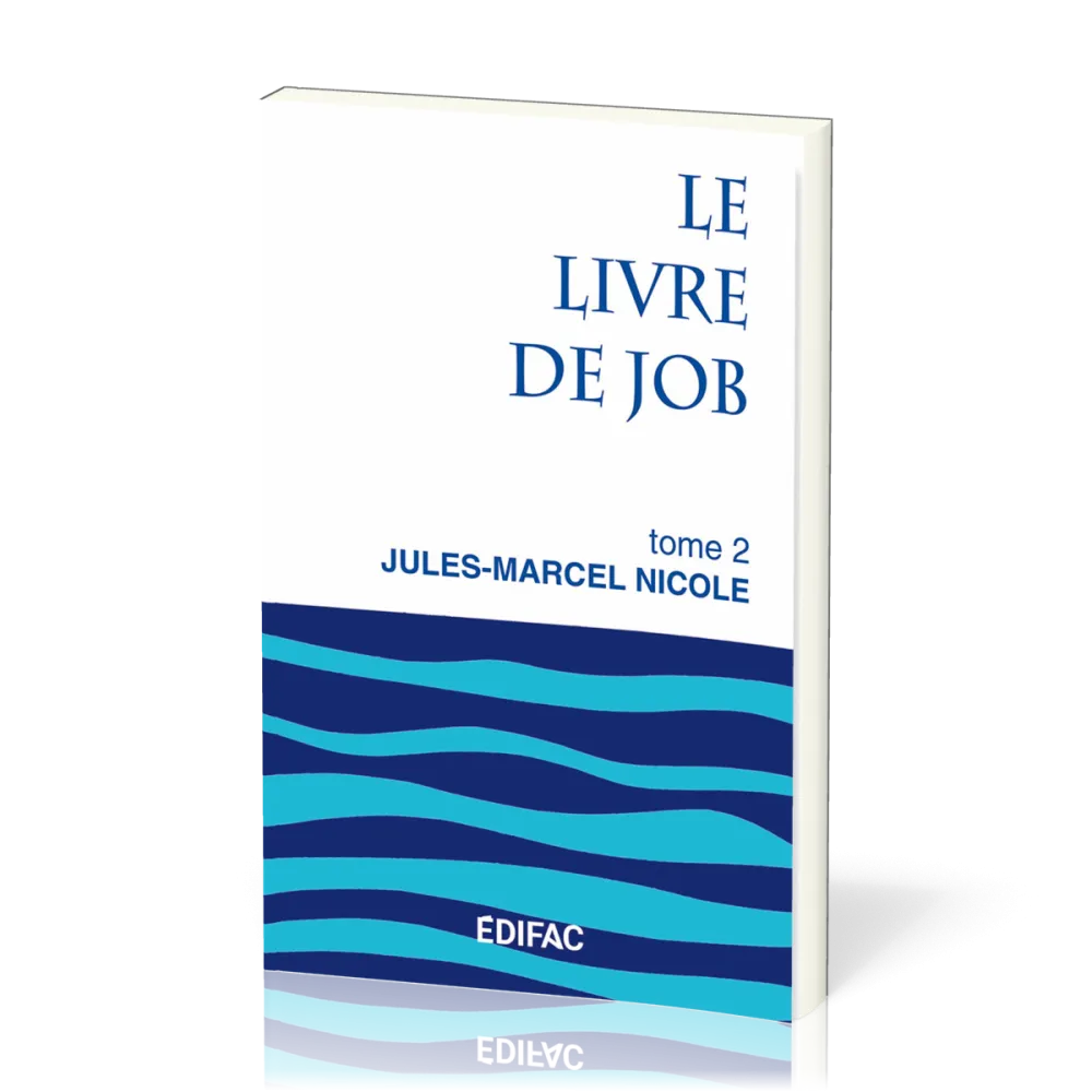 LIVRE DE JOB (LE) TOME 2