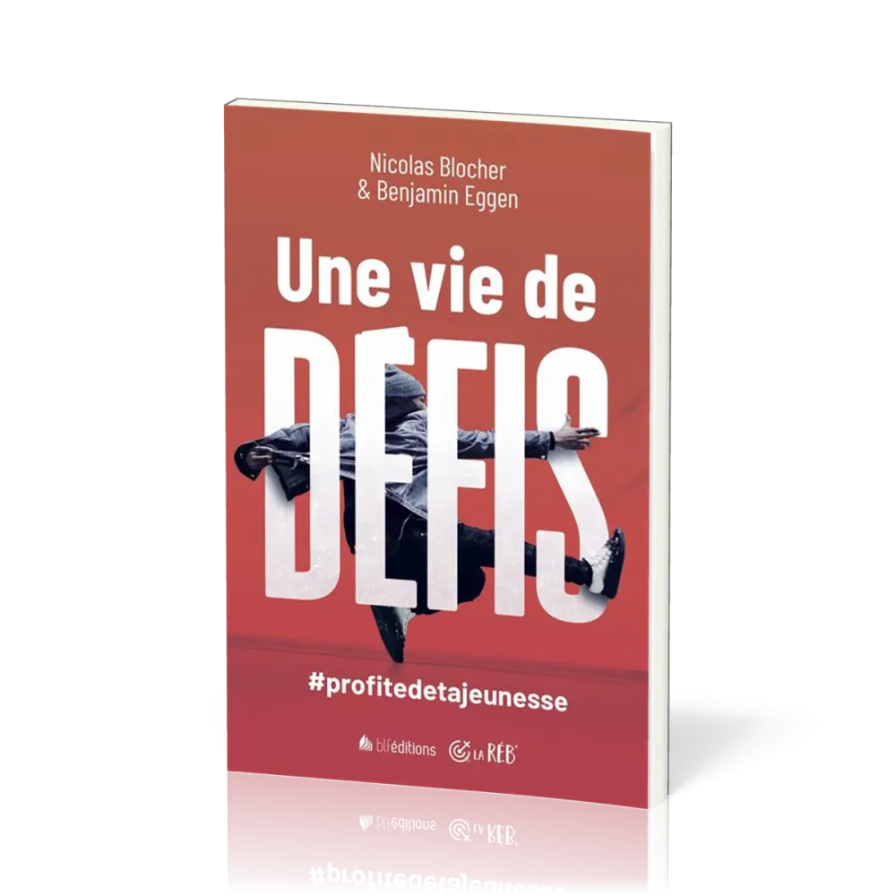 UNE VIE DE DEFIS - #PROFITEDETAJEUNESSE