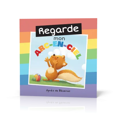 REGARDE MON ARC EN CIEL