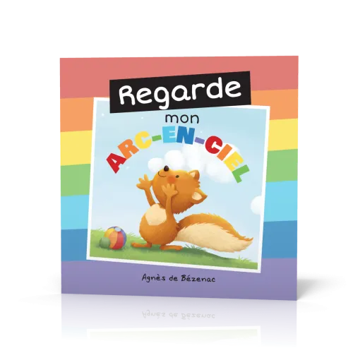 REGARDE MON ARC EN CIEL