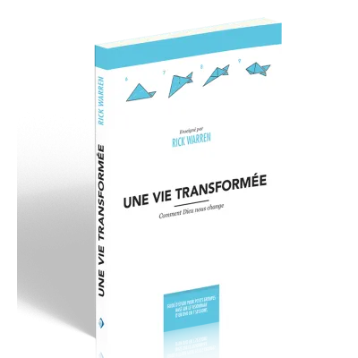 UNE VIE TRANSFORMEE - COMMENT DIEU NOUS CHANGE
