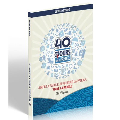 40 JOURS DANS LA PAROLE - AIMER LA PAROLE. APPRENDRE LA PAROLE. VIVRE LA PAROLE
