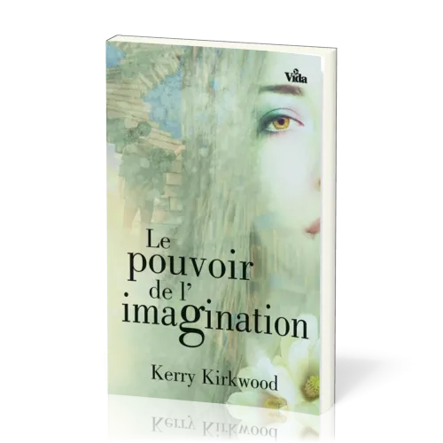 POUVOIR DE L'IMAGINATION (LE)