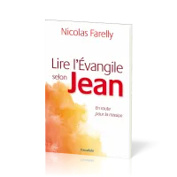 LIRE L'EVANGILE SELON JEAN - EN ROUTE POUR LA MISSION