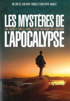 MYSTERES DE L'APOCALYPSE (LES) - UNE ENQUETE SUR LE LIVRE LE PLUS FASCINANT DE L'HISTOIRE