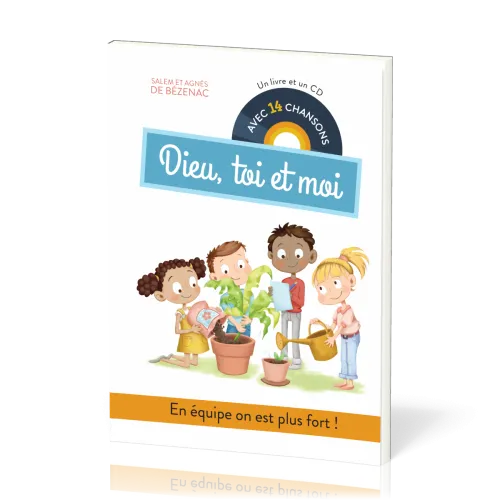 DIEU, TOI ET MOI - UN LIVRE ET UN CD AVEC 14 CHANSONS
