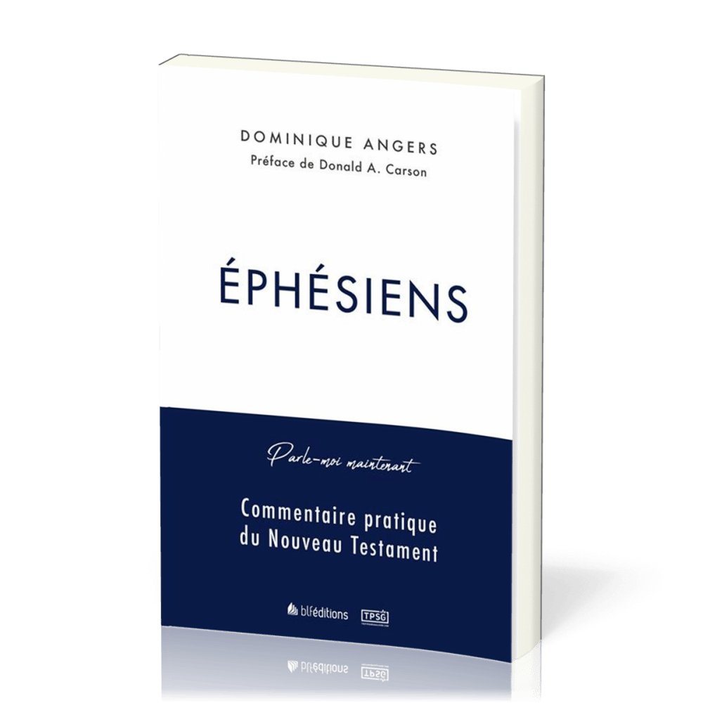 PARLE-MOI MAINTENANT PAR : EPHESIENS