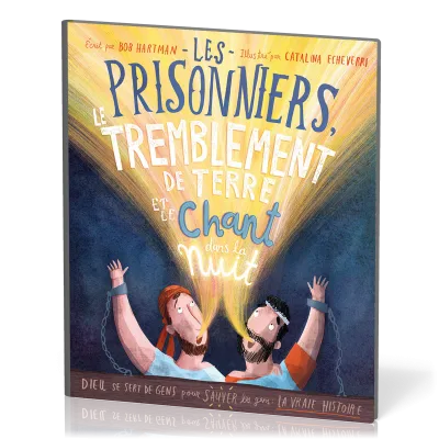 PRISONNIERS, LE TREMBLEMENT DE TERRE ET LE CHANT DANS LA NUIT (LES)