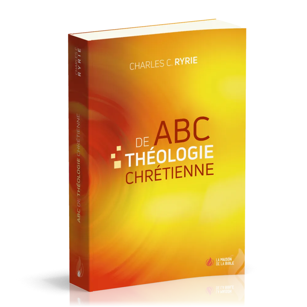 ABC DE THEOLOGIE CHRETIENNE