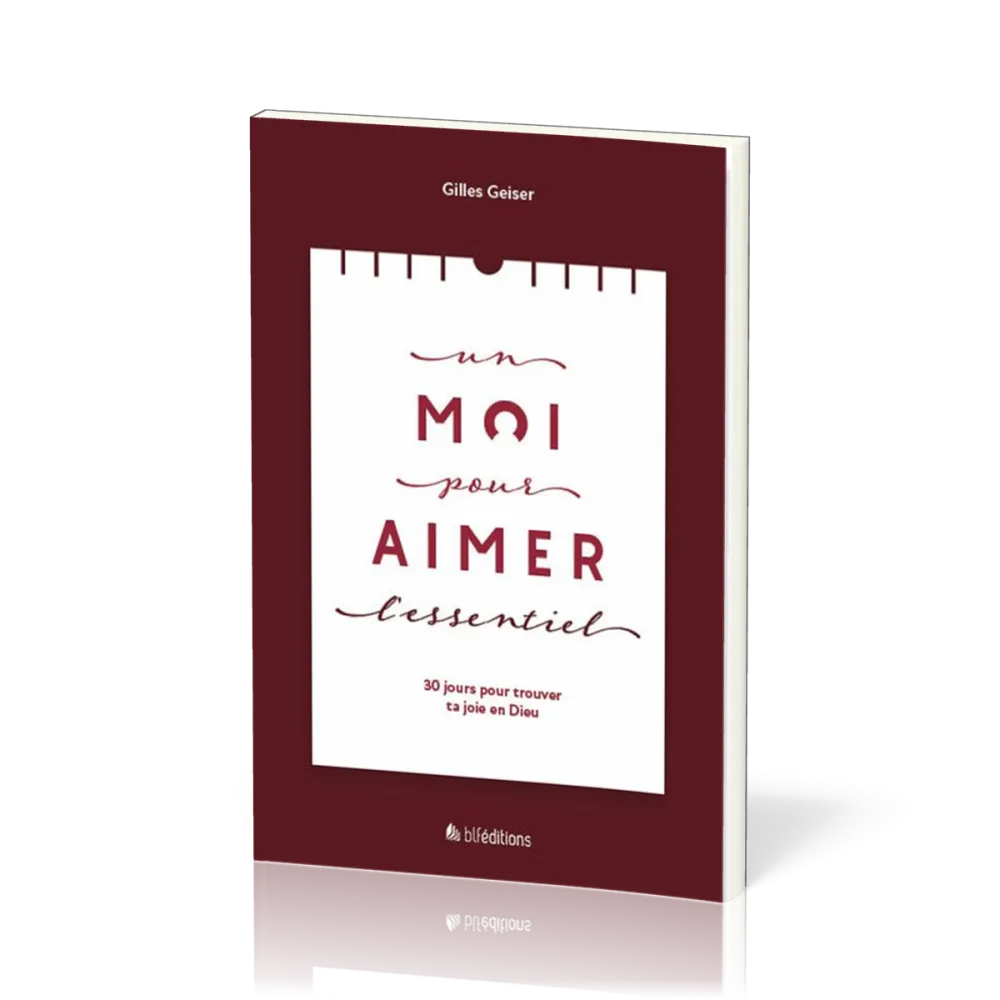 UN MOI POUR AIMER L'ESSENTIEL