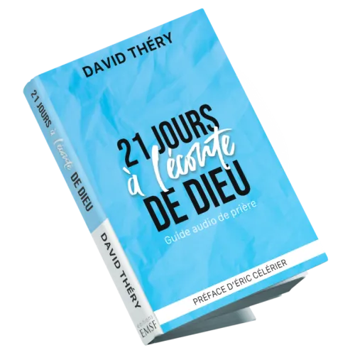 21 JOURS A L'ECOUTE DE DIEU