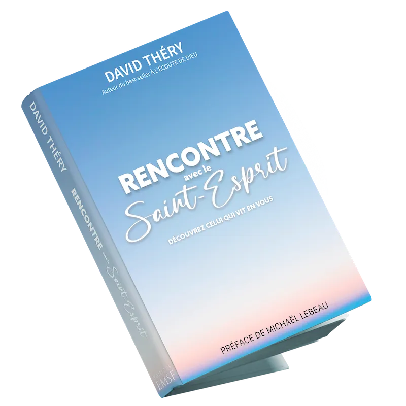 RENCONTRE AVEC LE SAINT ESPRIT