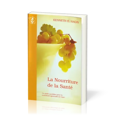 NOURRITURE DE LA SANTE (LA)