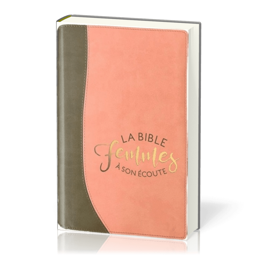 BIBLE FEMME A SON ECOUTE SOUPLE SABLE & PAMPLEMOUSSE (NVLLE EDITION)