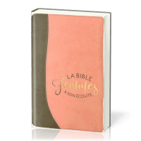 BIBLE FEMME A SON ECOUTE SOUPLE SABLE & PAMPLEMOUSSE (NVLLE EDITION)