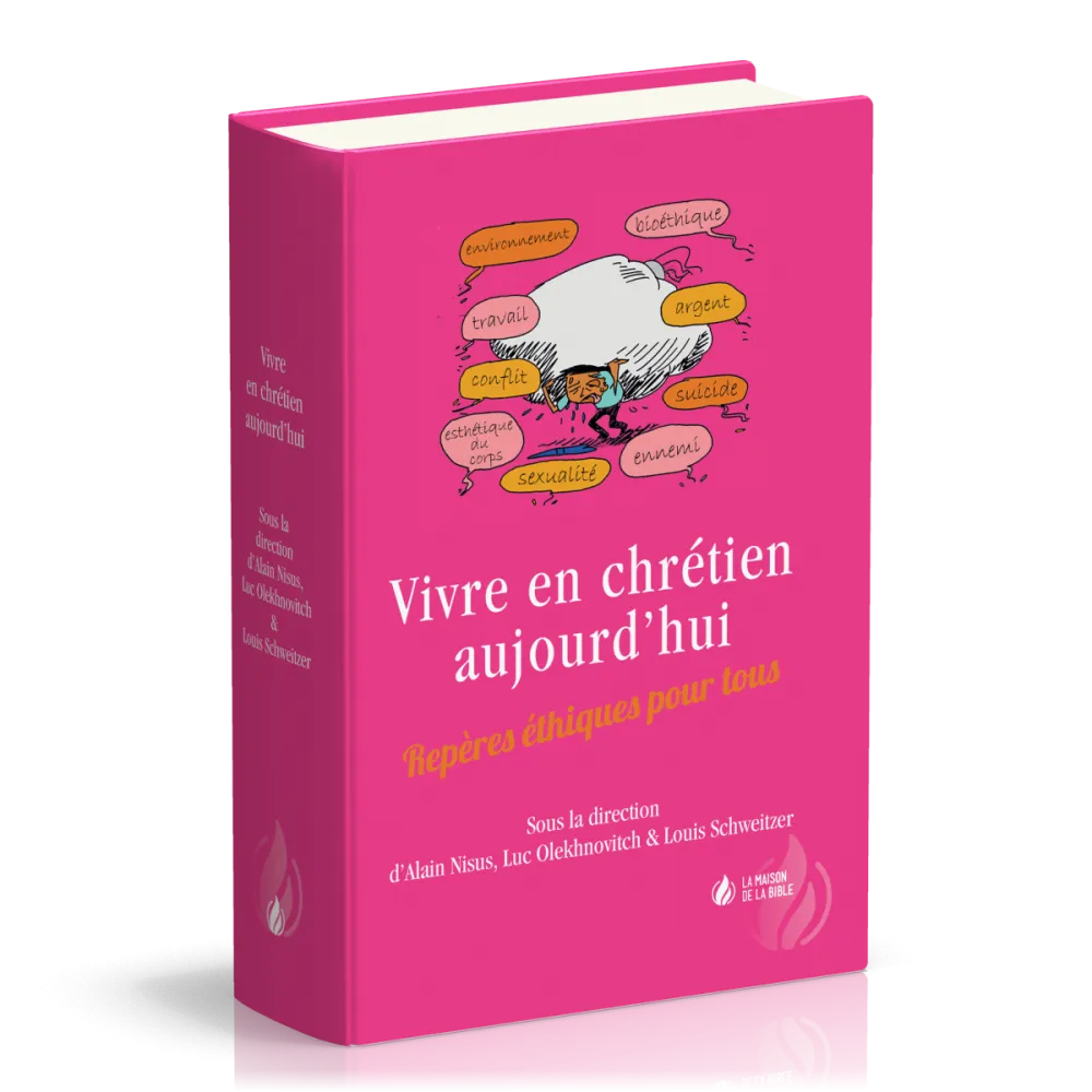 VIVRE EN CHRETIEN AUJOURD'HUI - REPERES ETHIQUES POUR TOUS - RELIE