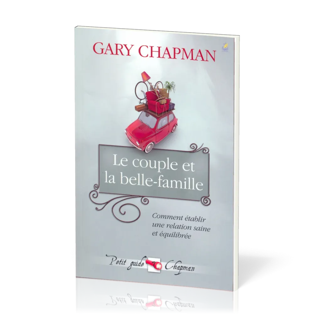 COUPLE ET LA BELLE FAMILLE (LE)