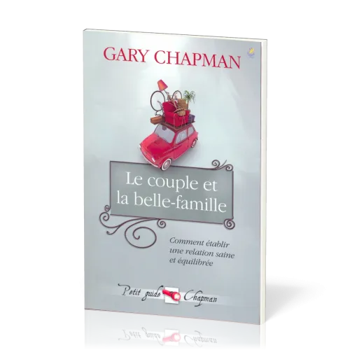 COUPLE ET LA BELLE FAMILLE (LE)