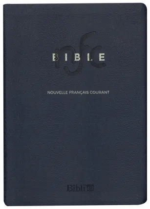 BIBLE NOUVELLE FR. COURANT SOUPLE SIMILICUIR TRANCHE OR FERMETURE GLISSIERE SANS DEUTEROCANONIQUE