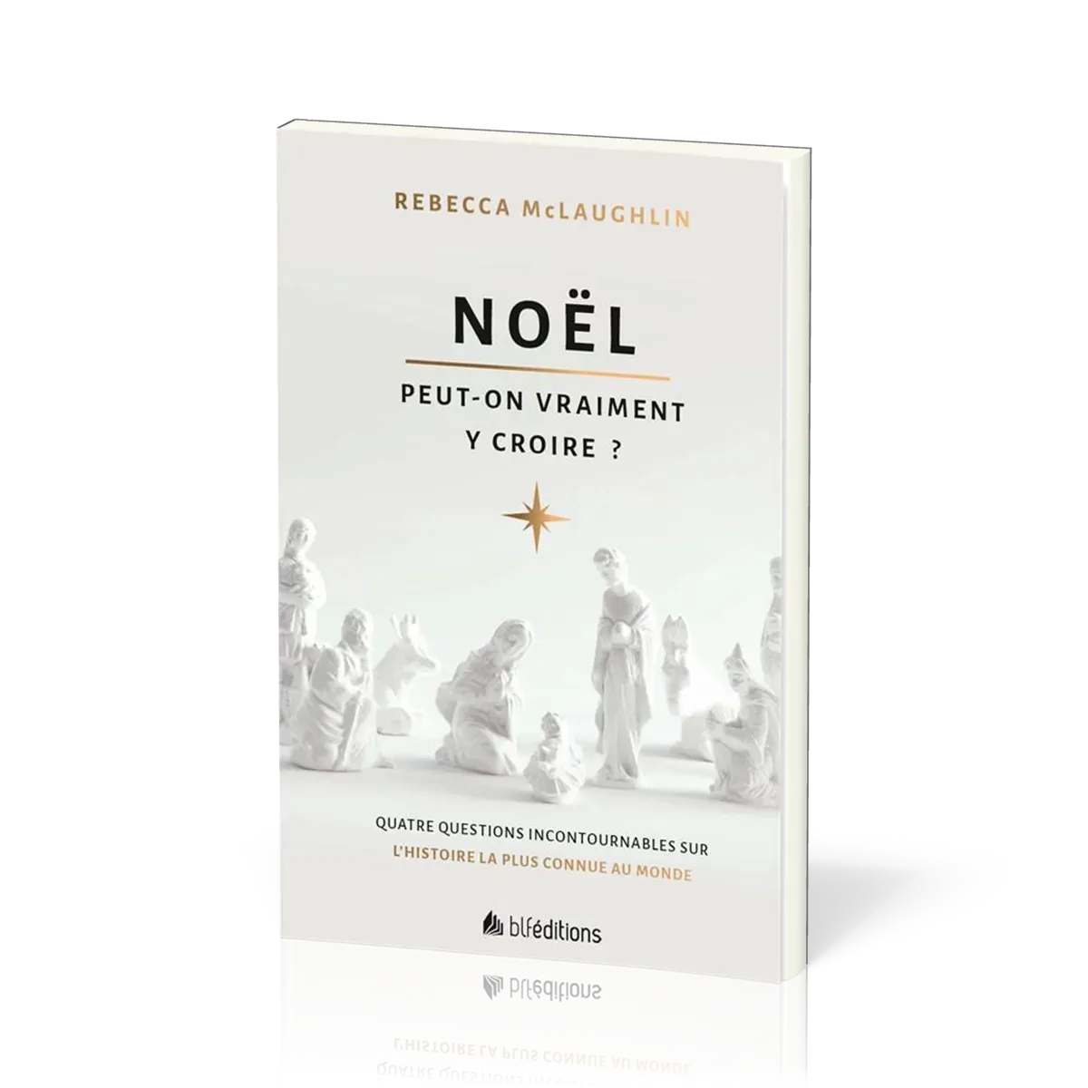 NOEL : PEUT-ON VRAIMENT Y CROIRE