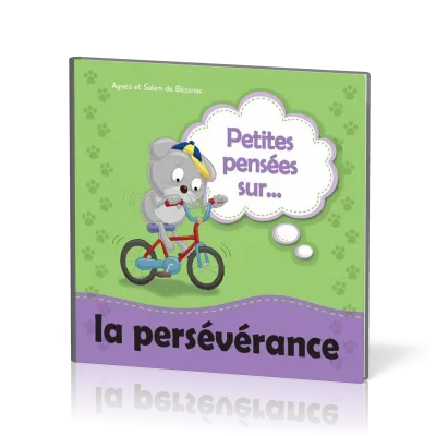 PETITES PENSEES SUR LA PERSEVERANCE