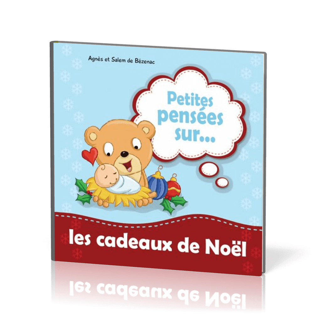 PETITES PENSEES SUR LES CADEAUX DE NOEL