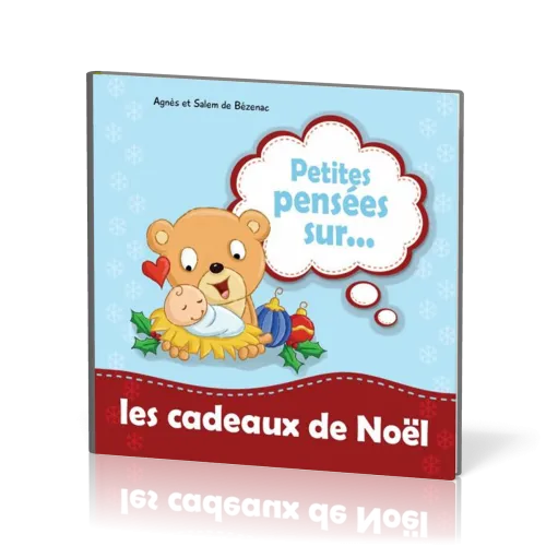 PETITES PENSEES SUR LES CADEAUX DE NOEL