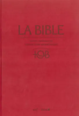 BIBLE TOB NOTES INTEGRALES GRENAT SOUS ETUI NELLE EDITION