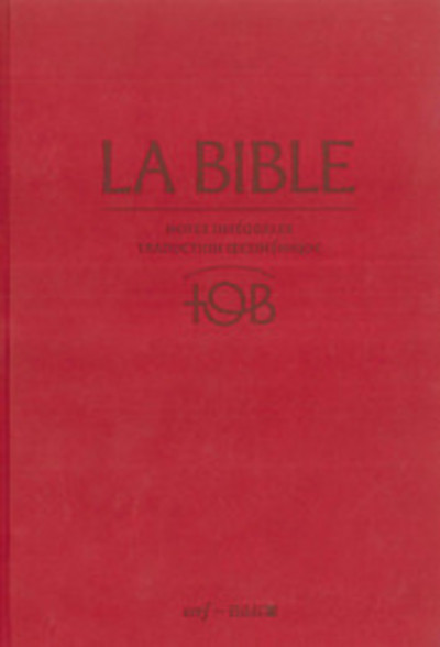 BIBLE TOB NOTES INTEGRALES GRENAT SOUS ETUI NELLE EDITION