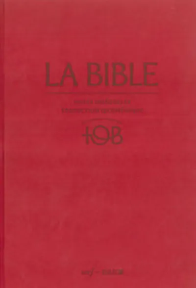 BIBLE TOB NOTES INTEGRALES GRENAT SOUS ETUI NELLE EDITION